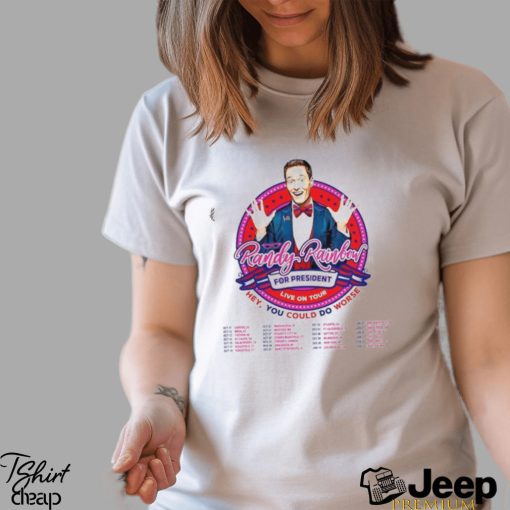 Randy Rainbow Shirt The For President Tour 2023 Fan T Shirt Unisex