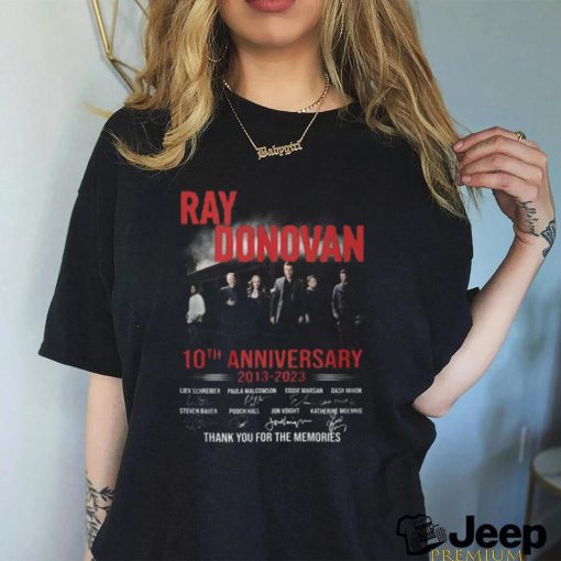 Ray Donovan 10th Anniversary 2013 – 2023 Thank You For The Memories T Shirt