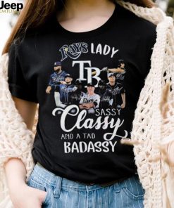 Rays lady sassy classy and a tad badassy shirt