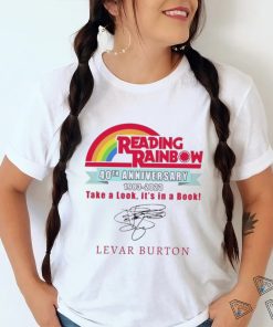 Reading Rainbow 40Th Anniversary 1983 – 2023 Take A Look It’s In A Book Levar Burton signature Shirt