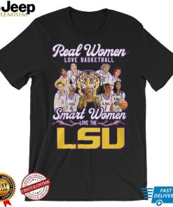 Real Women Love Baseball Smart Women Love The LSU Shirt