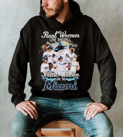 Real Women Love Baseball Smart Women Love The Miami Shirt