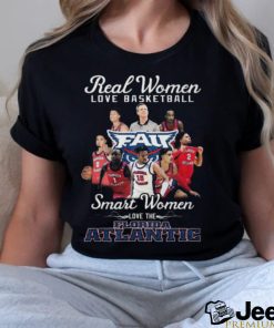 Real Women Love Basketball Smart Women Love The Florida Atlantic T Shirt