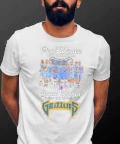 Real Women Love Basketball Teams Smart Women Love The Grizzlies Signature Shirt