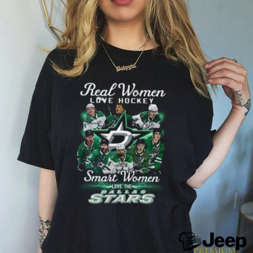 Real Women Love Football Smart Women Love Dallas Stars T Shirt