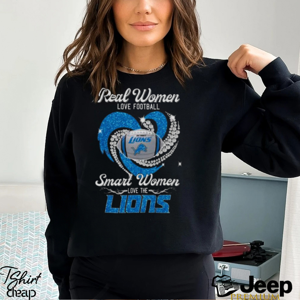 Real Women Love Football Smart Women Love The Detroit Lions Heart