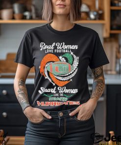 Real Women Love Football Smart Women Love The Miami Hurricanes T Shirt