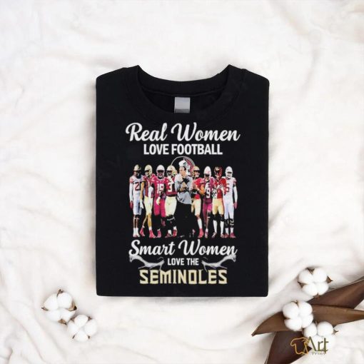 Real Women Love Football Smart Women Love The Seminoles Shirt