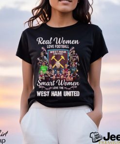 Real Women Love Football Smart Women Love The West Ham United T Shirt