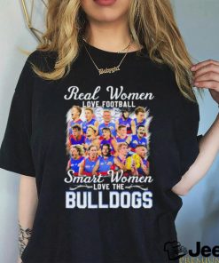 Real Women Love Football Smart Women Love The Western Bulldogs Shirt