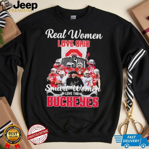 Real Women Love Ohio Team Smart Women Love The Buckeyes Shirt