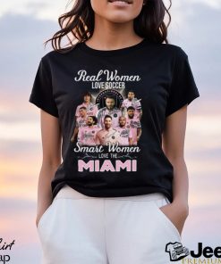 Real Women Love Soccer Smart Women Love The Inter Miami T Shirt