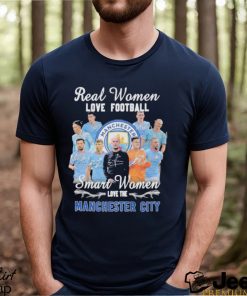 Real women love football smart women love the Manchester City 2023 signatures shirt