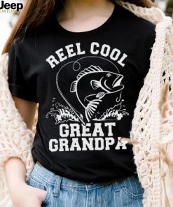 Reel cool great grandpa 2023 shirt