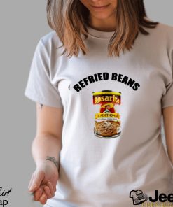 Refried Beans Rosarita Traditional shirt