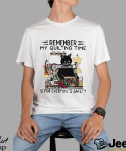 Remember My Quilting Time Perfect Gift For Someone Who Loves Sewing, Quilting, Great Gift For Quilting Lover, Sewing Lovers Classic T Shirt