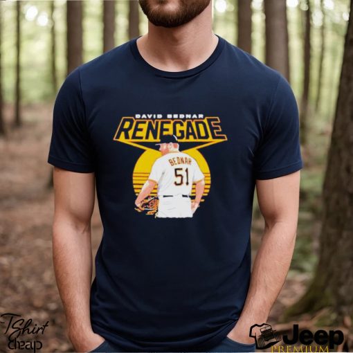 Renegade David Bednar Pittsburgh Pirates Shirt