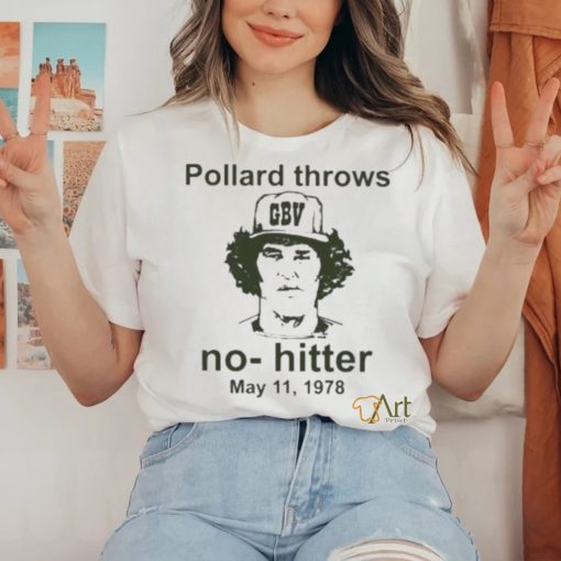 Repeating Cloud Pollard Throws No Hitters May 11 1978 T Shirt