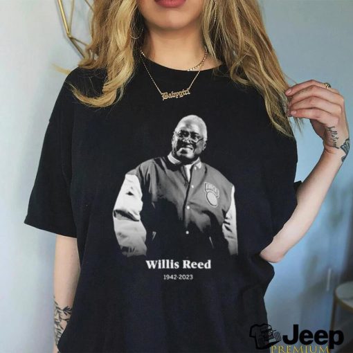 Rest In Peace Willis Reed Thank You For The Memories 1942 2023 Shirt