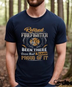 Retired Firefighter T Shirt