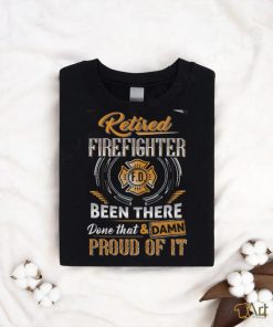 Retired Firefighter T shirt