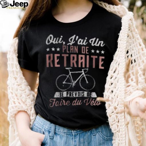 Retiret Plan For Cycling Bike Lovers Shirt