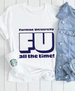 Retro Furman University FU All The Time shirt