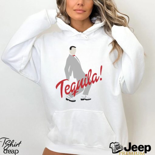 Retro Pee Wee Herman Tequila shirt