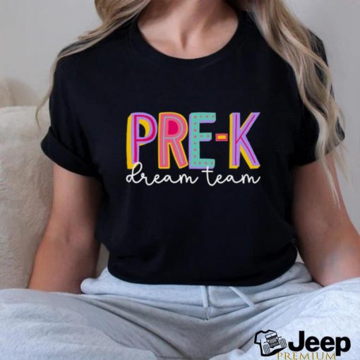 Retro Pre k Dream Team Groovy Teacher Back to School T Shirt