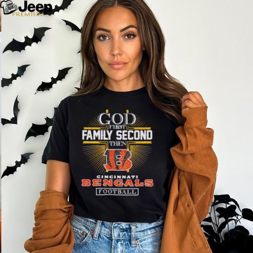 Rhinestone God first family second then Cincinnati Bengals football shirt