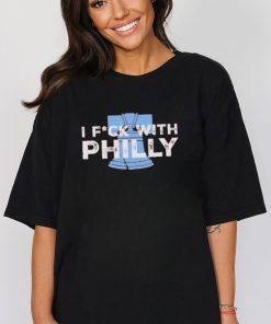 Ring The Bell I Fuck With Philly Shirt