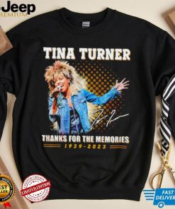 Rip Tina Turner thank you for the memories signature 1939 2023 shirt