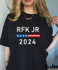 Robert F Kennedy Jr For President Rfk Jr 2024 shirt