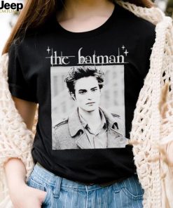 Robert Pattinson The Batman Twilight shirt