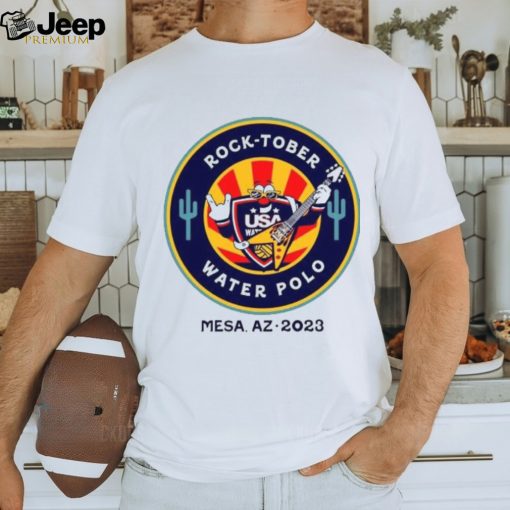 Rock Tober Water Polo Mesa AZ 2023 shirt