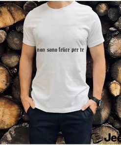 Rose Villain Non Sono Felice Per Te T Shirt