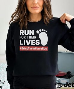 Run for Their Lives Shirt