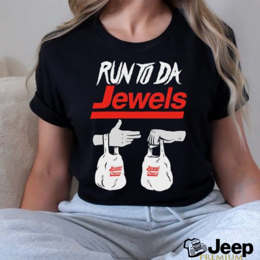 Rut To Da Jewels Shirt