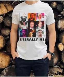 https://img.eyestees.com/teejeep/2023/Ryan-Gosling-literally-me-shirt3-247x296.jpg