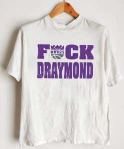 Sacramento Kings Fuck Draymond Tee Shirt