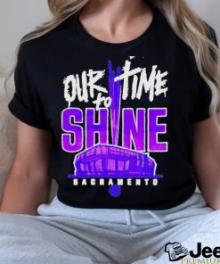 Sacramento Kings Our To Time To Shine 2023 Nba Playoff Shirt