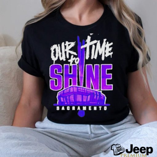 Sacramento Kings Our To Time To Shine 2023 Nba Playoff Shirt