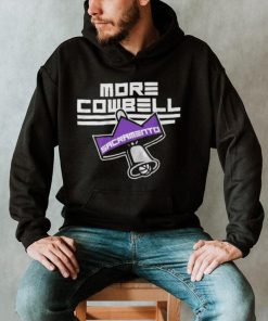 Sacramento More Cowbell Shirt