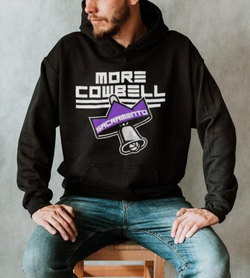 Sacramento More Cowbell Shirt