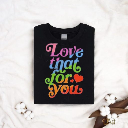 Samjcohn Love That For You Rainbow Tee shirt