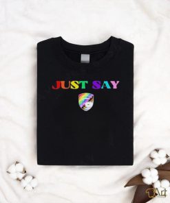 San Diego Wave Fc Just Say Gay Shirt