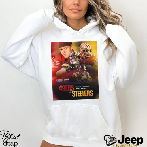 San Francisco 49ers Vs Pittsburgh Steelers 2023 NFL Kickoff shirt