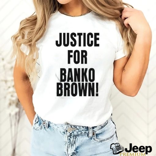 San Francisco Justice For Banko Brown Shirt