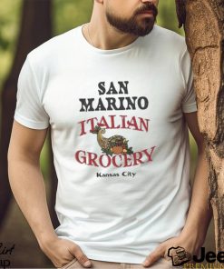 San Marino Italian Grocery Kansas City shirt