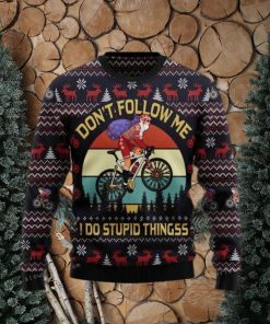 Santa Claus On Mountain Bike Do Not Follow Me Do Stupid Things Ugly Sweater Christmas Party